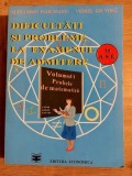 Dificultati si probleme la examenul de admitere in A.S.E 1- Alexandru Isaic-Maniu, Viorel Gh. Voda