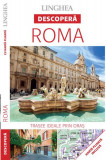 Descoperă Roma - Paperback brosat - *** - Linghea