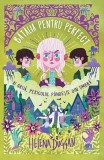 Bătălia pentru perfect. Ai grijă, pericolul p&acirc;ndește din umbră - Paperback brosat - Helena Duggan - Didactica Publishing House