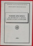 "Norme specifice de securitate a muncii pentru lucrul la inaltime - 12 - Bucuresti - 2000