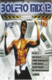 Various - Bolero Mix 12 V2, Caseta audio