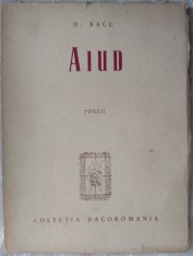 (DUMITRU) D. BACU - AIUD (POEZII)[volum de debut/500 ex/DACOROMANIA/MADRID 1961]