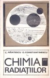 CHIMIA RADIATIILOR-C. MANTESCU, O. CONSTANTINESCU-342239