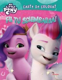 My Little Pony. Fii tu schimbarea! Carte de colorat, Litera