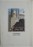 New York &ndash; Carin Drechsler-Marx (editie in limba franceza)