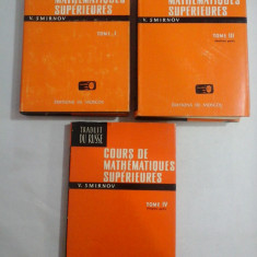 COURS DE MATHEMATIQUES SUPERIEURES - SMIRNOV - ( 3 volume 1,3,4)