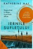 Katherine May - Iernile sufletului. Despre tihna si refugiu in perioade dificile, Nemira