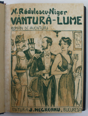 VANTURA - LUME de N. RADULESCU - NIGER , 1927 foto