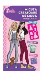 Barbie. Micuța creatoare de modă. Colecția de vară - Paperback brosat - *** - Litera mică