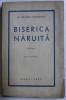 BISERICA NARUITA - roman de AL. LASCAROV - MOLDOVANU , EDITIE INTERBELICA , DEDICATIE*