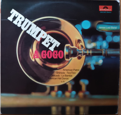 Disc Vinil - James Last - Trumpet &amp;Agrave; Gogo -Polydor-249 040 foto