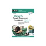 The Women's Small Business Start-Up Kit: A Step-By-Step Legal Guide