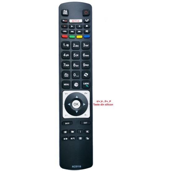 RC5118 Telecomanda pentru LCD NEI,AKAI, DIGIHOME, FINLUX, HITACHI, TELEFUNKEN cu NETFLIX varianta mica cu tastele V+, V-, P+, P- din silicon