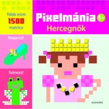 Pixelm&aacute;nia - Hercegnők