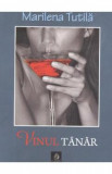 Vinul tanar - Marilena Tutila, 2021
