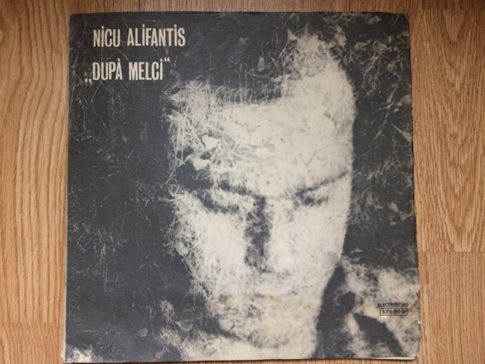 Nicu alifantis Dupa melci 1979 album disc vinyl lp muzica folk prog pop rock STM EDE 01587 gatefold VG+