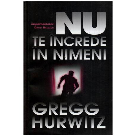 Gregg Hurwitz - Nu te increde in nimeni - 116303