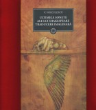 &quot;Ultimele sonete ale lui Shakespeare. Traducere imaginara&quot; - BPT Nr 82 NOUA, Vasile Voiculescu