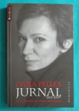 Oana Pellea &ndash; Jurnal ( cu autograf )