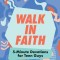 Walk in Faith: 5-Minute Devotions for Teen Guys