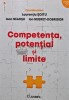 Competenta, potential si limite - 2024 - Ion Negret-Dobridor (AR6), Junimea