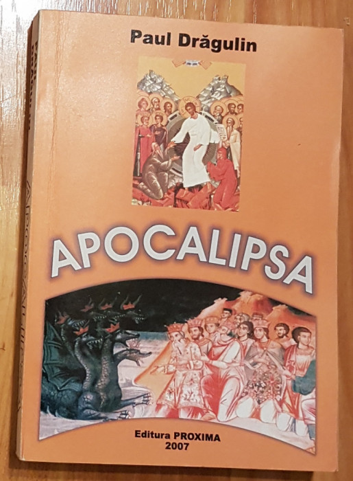 Apocalipsa in teologia crestina a veacului al XX-lea de Paul Dragulin