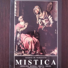 MISTICA - Jacques de Marquette - Editura Herald, 234 p.