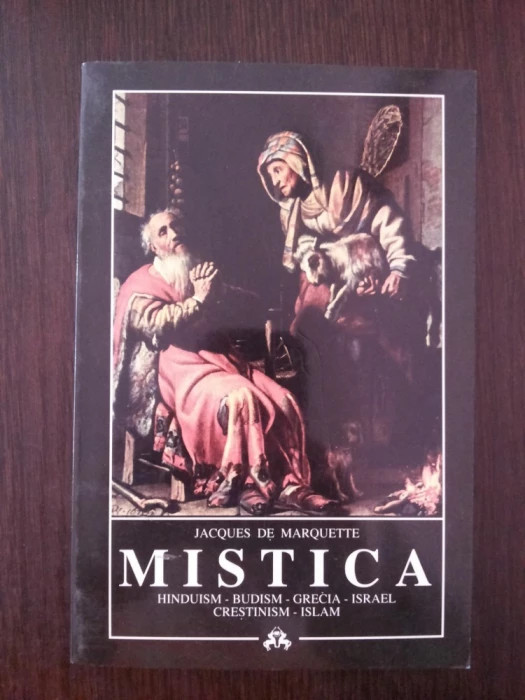 MISTICA - Jacques de Marquette - Editura Herald, 234 p.