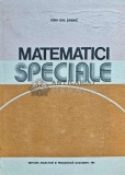 Matematici Speciale Vol. 1, Ion Gh. Sabac, 1981, 662 pagini, Cartonata, Matematica, Stare Buna