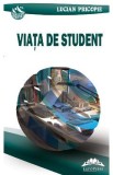 Viata de student - Lucian Pricopie