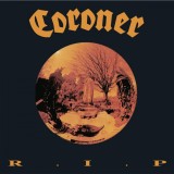 R.I.P. | Coroner, Century Media