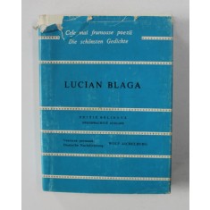 LUCIAN BLAGA - CELE MAI FRUMOASE POEZII . DIE SCHONSTEN GEDICHTE , EDITIE BILINGVA ROMANA - GERMANA , 1974 , CARTE DE FORMAT MIC