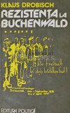 Rezistenta la Buchenwald - 1981 - Klaus Drobisch (W261)