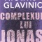 Thomas Glavinic - Complexul lui Jonas