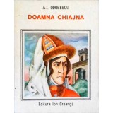 DOAMNA CHIAJNA-A.I. ODOBESCU-258589