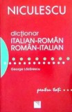 Cumpara ieftin Dictionar italian-roman/roman-italian pentru toti (50.000 de cuvinte si expresii)/George Lazarescu, Niculescu