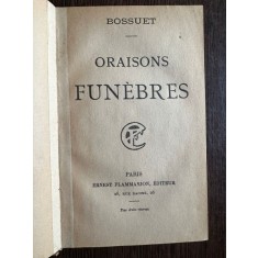 Oraisons Funebres - Bossuet