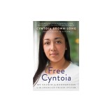 Free Cyntoia: My Search for Redemption in the American Prison System
