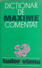 Dictionar de maxime comentat - Tudor Vianu (putin patata)