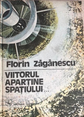 Viitorul apartine spatiului Florin Zaganescu foto