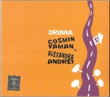 Cosmin Vaman Și Alexandra Andrei - Drumul, CD