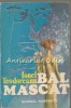 Bal Mascat - Ionel Teodoreanu, Editura Scrisul Rom&acirc;nesc, 1986, Roman