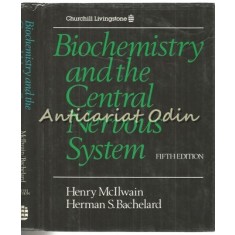 Biochemistry And The Central Nervous System - Henry McIlwain