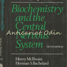 Biochemistry And The Central Nervous System - Henry McIlwain