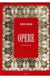 Opere vol.5 - Teodor T. Burada