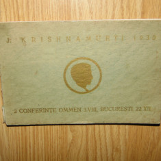 J.Krishnamurti 1930 -2 Conferinte Ommen 3 VIII,Bucuresti 22 XII