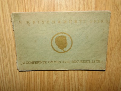 J.Krishnamurti 1930 -2 Conferinte Ommen 3 VIII,Bucuresti 22 XII foto