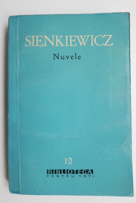Nuvele - Henryk Sienkiewicz (coperta putin uzata)