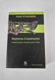 Ioan Stanomir Nasterea constitutiei