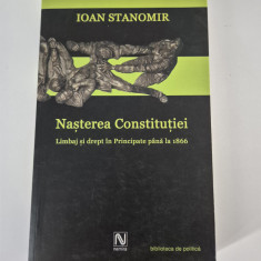 Ioan Stanomir Nasterea constitutiei